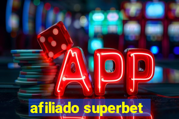 afiliado superbet